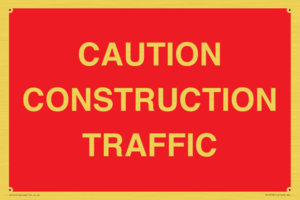 CAUTION CONSTRUCTION TRAFFIC